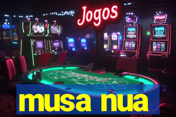 musa nua